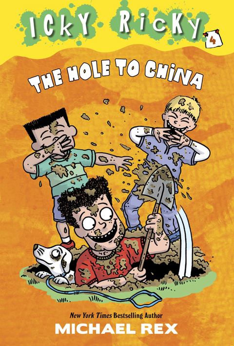 Cover image for book Icky Ricky #4: The Hole to China