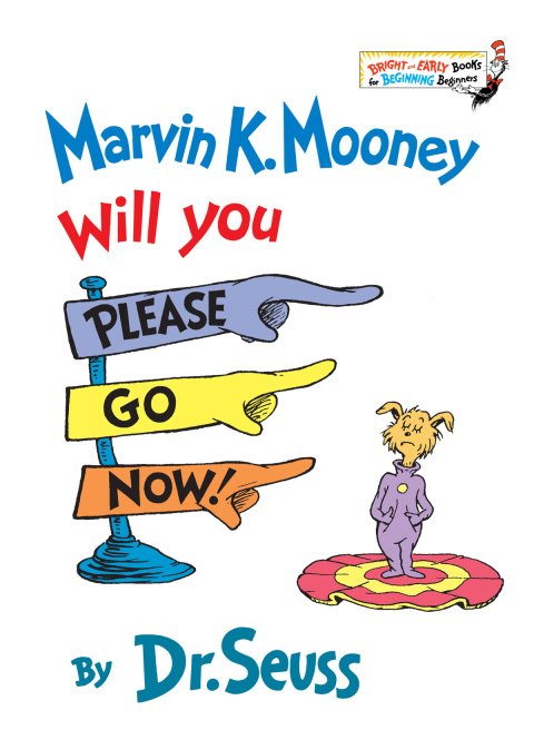 Cover image for book Marvin K. Mooney Will You Please Go Now!
