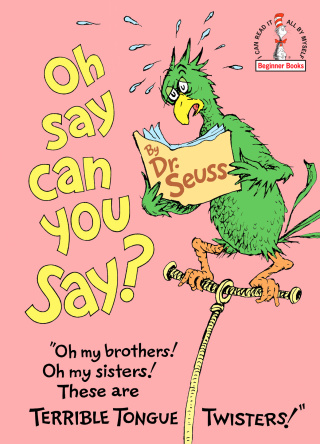 Oh, Say Can You Say?