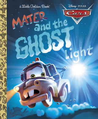 Mater and the Ghost Light (Disney/Pixar Cars)