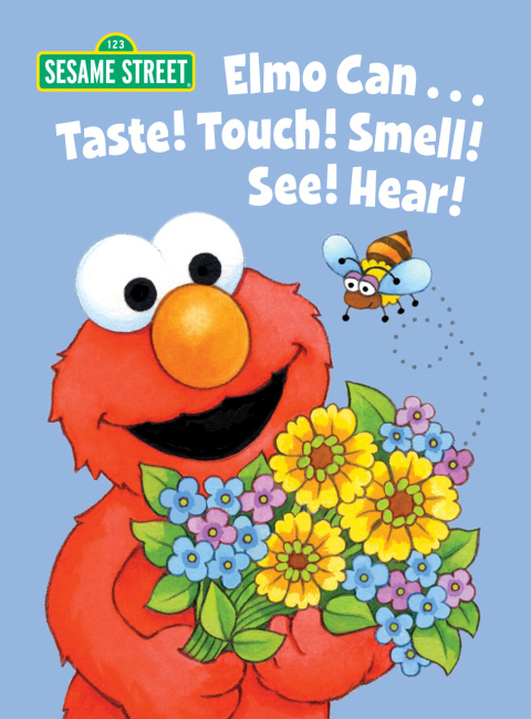 Cover image for book Elmo Can... Taste! Touch! Smell! See! Hear! (Sesame Street)