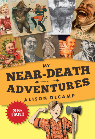 My Near-Death Adventures (99% True!)