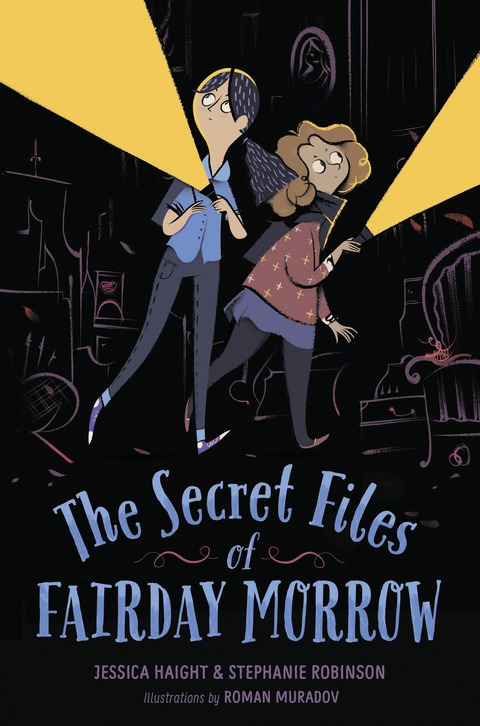 Cover image for book The Secret Files of Fairday Morrow
