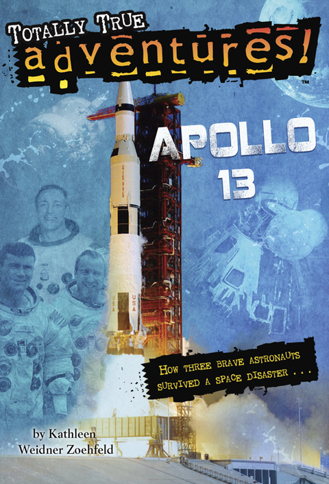 Cover image for book Apollo 13 (Totally True Adventures)