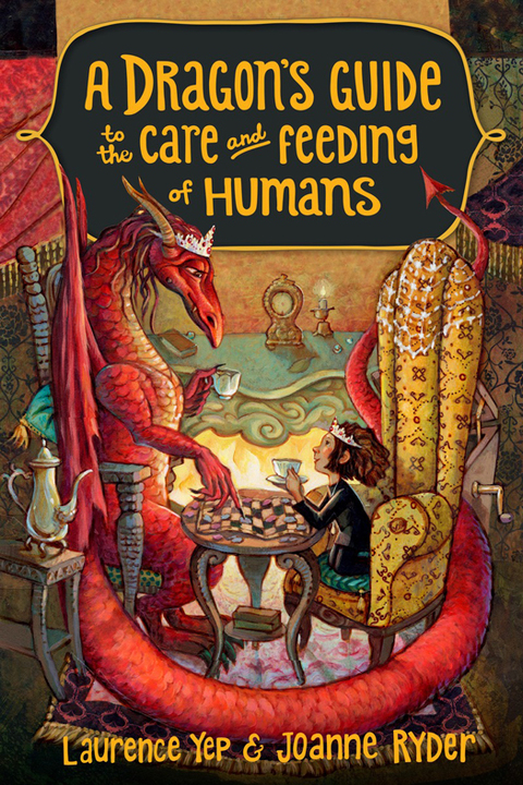 Cover image for book A Dragon's Guide to the Care and Feeding of Humans