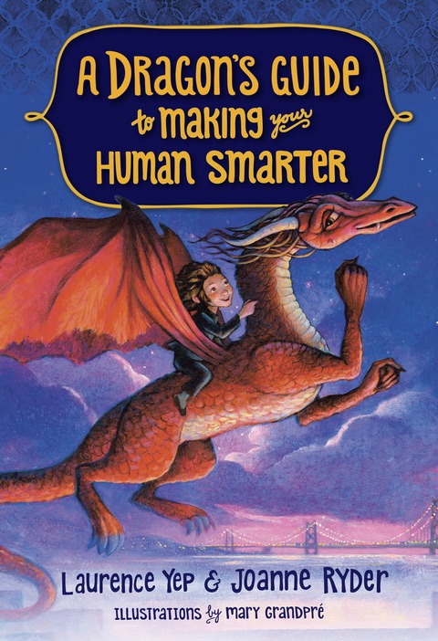 Cover image for book A Dragon's Guide to Making Your Human Smarter