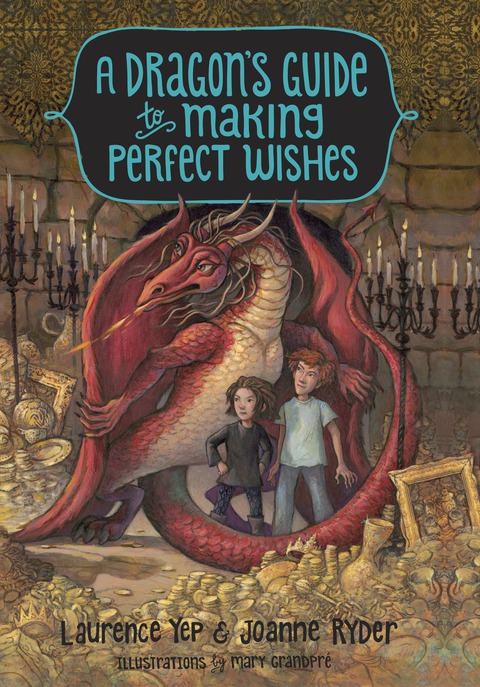 Cover image for book A Dragon's Guide to Making Perfect Wishes