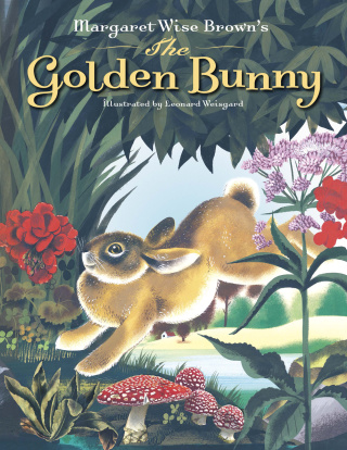 Margaret Wise Brown's The Golden Bunny