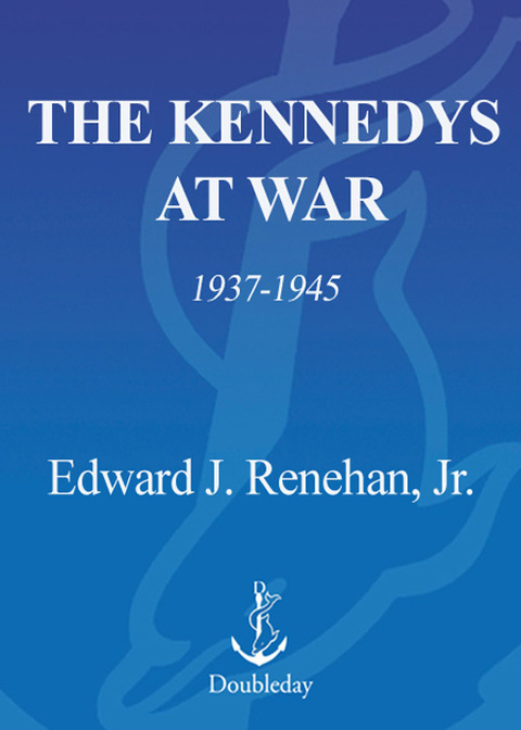 Cover image for book The Kennedys at War