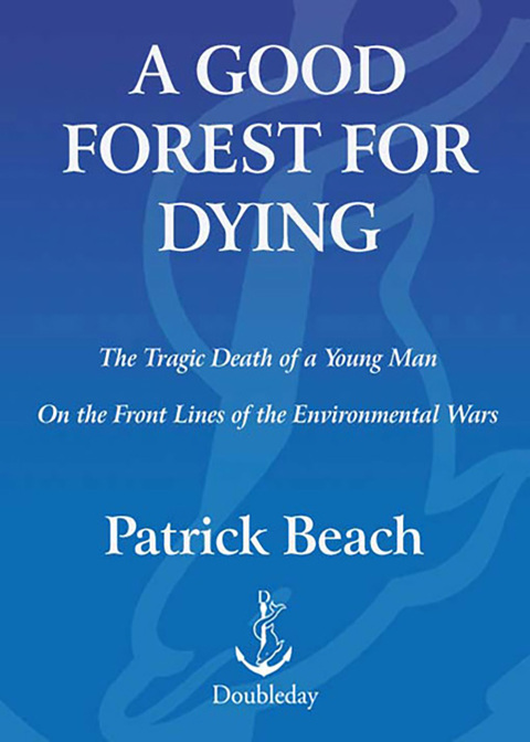 Cover image for book A Good Forest for Dying