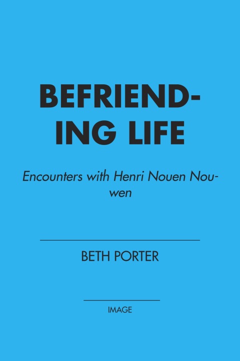 Cover image for book Befriending Life
