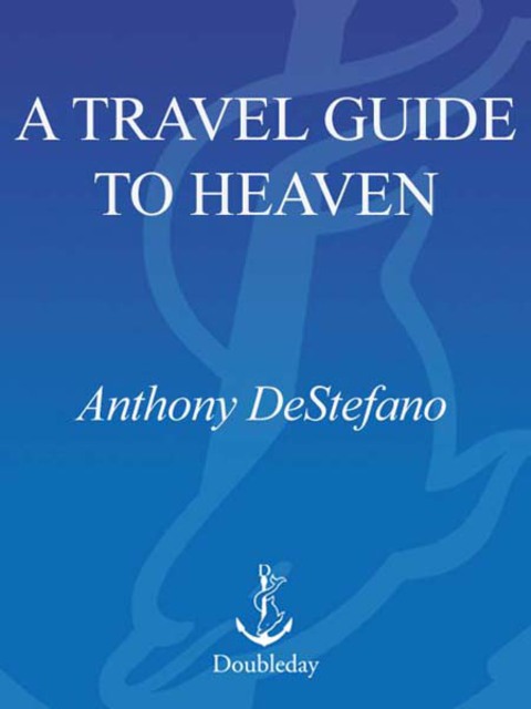 Cover image for book A Travel Guide to Heaven
