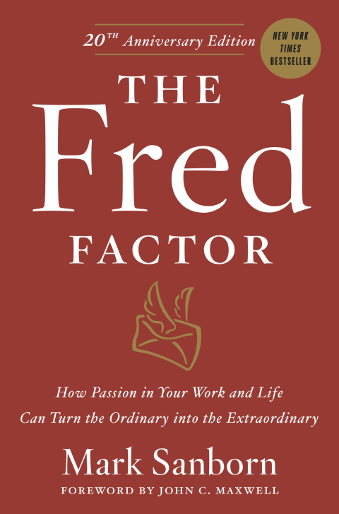 Fred Factor:How Passion In Your Work...