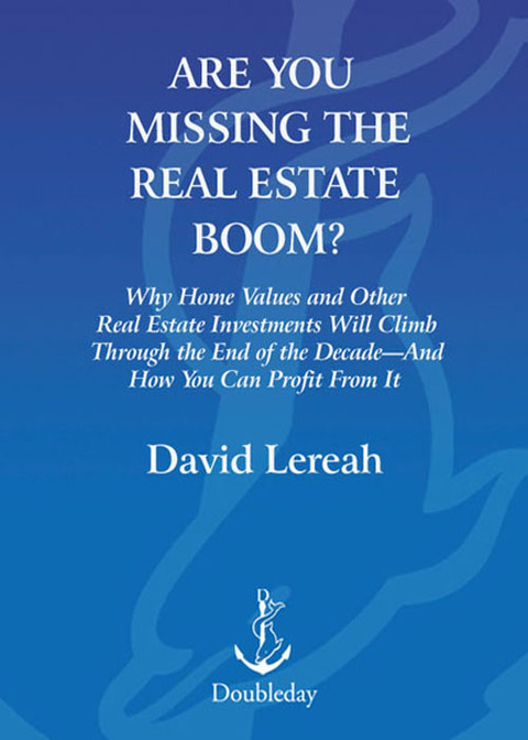 Cover image for book Are You Missing the Real Estate Boom?