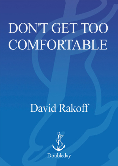 Cover image for book Don't Get Too Comfortable