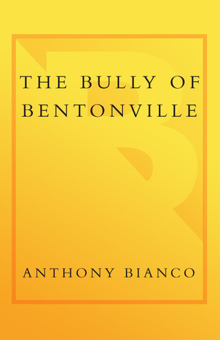 The Bully of Bentonville