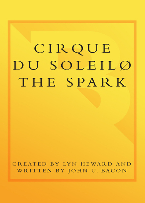 Cover image for book CIRQUE DU SOLEIL (R) THE SPARK