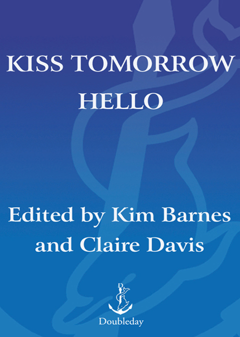 Cover image for book Kiss Tomorrow Hello