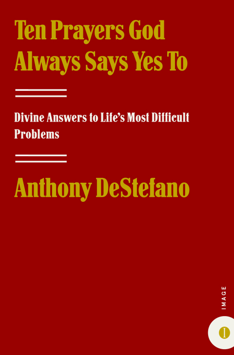 Cover image for book Ten Prayers God Always Says Yes To