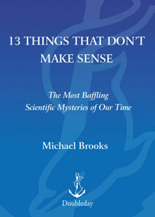 13 Things That Don't Make Sense