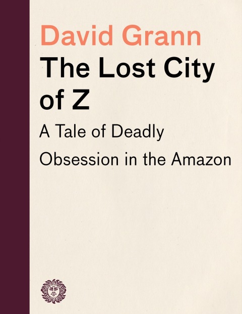 Cover image for book The Lost City of Z