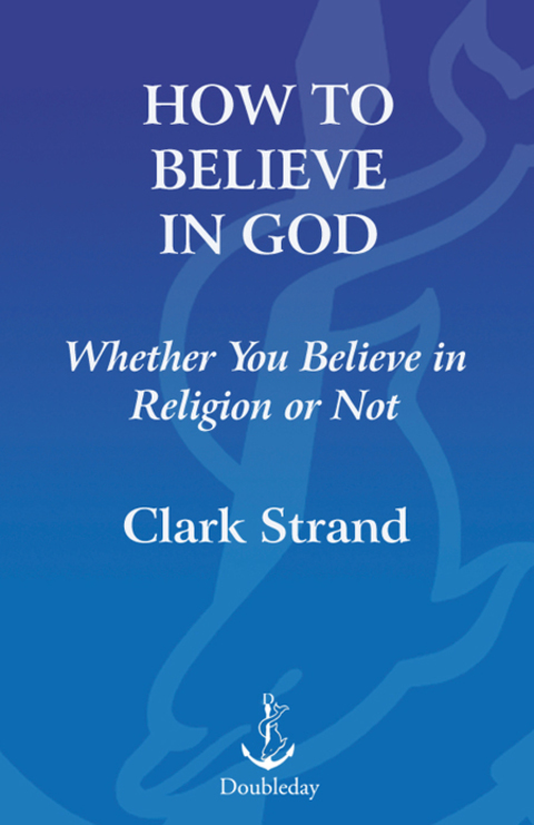 Cover image for book How to Believe in God