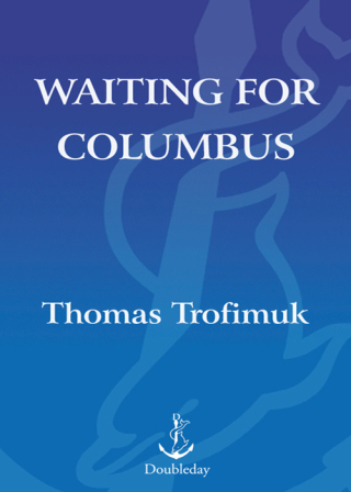 Waiting For Columbus