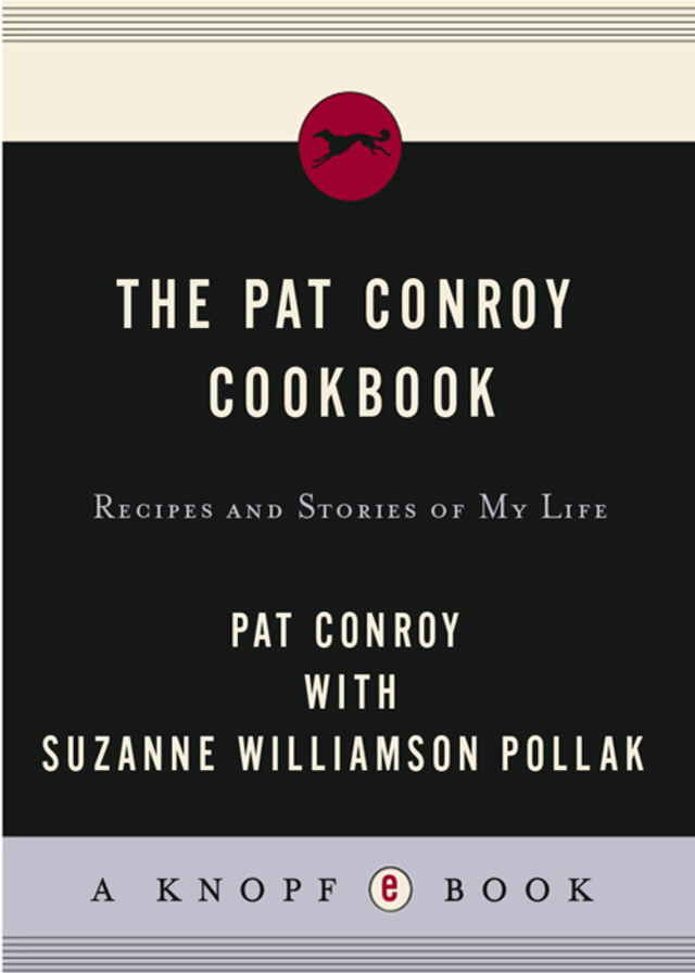 The Pat Conroy Cookbook