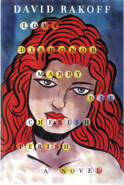 Cover image for book Love, Dishonor, Marry, Die, Cherish, Perish