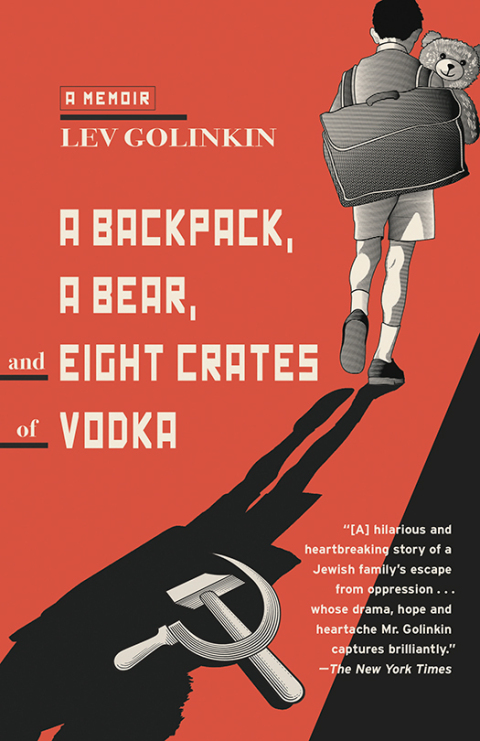 Cover image for book A Backpack, a Bear, and Eight Crates of Vodka