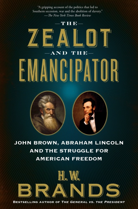 Cover image for book The Zealot and the Emancipator