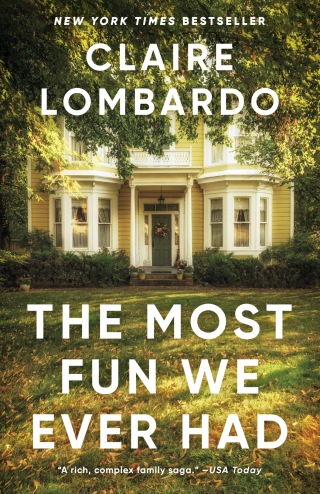 The Most Fun We Ever Had (Reese's Book Club Pick)