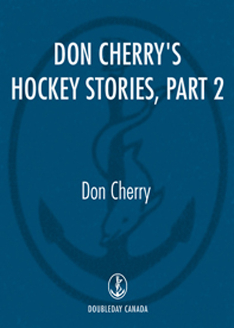Cover image for book Don Cherry's Hockey Stories, Part 2