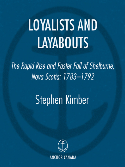 Cover image for book Loyalists and Layabouts