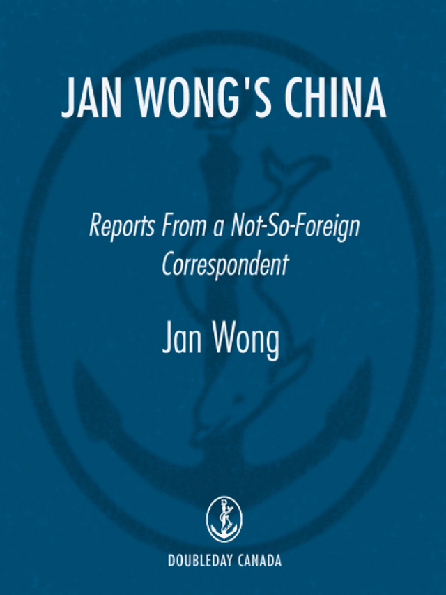 Jan Wong's China