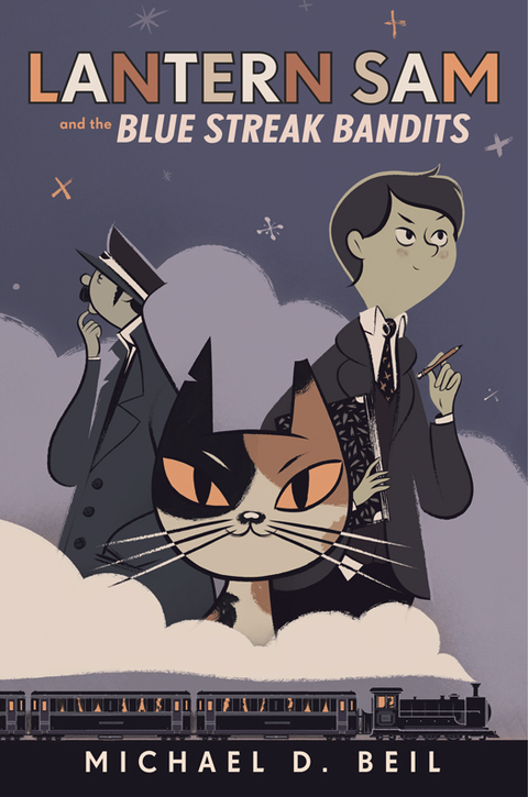 Cover image for book Lantern Sam and the Blue Streak Bandits