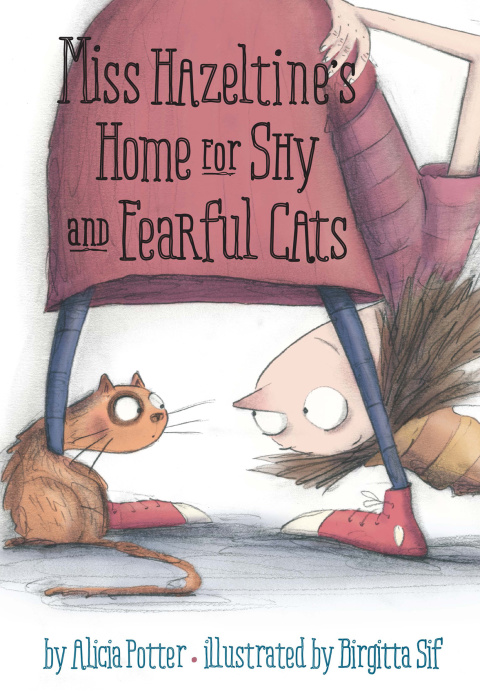 Cover image for book Miss Hazeltine's Home for Shy and Fearful Cats