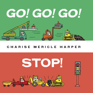 Go! Go! Go! Stop!