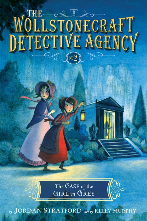Cover image for book The Case of the Girl in Grey (The Wollstonecraft Detective Agency, Book 2)