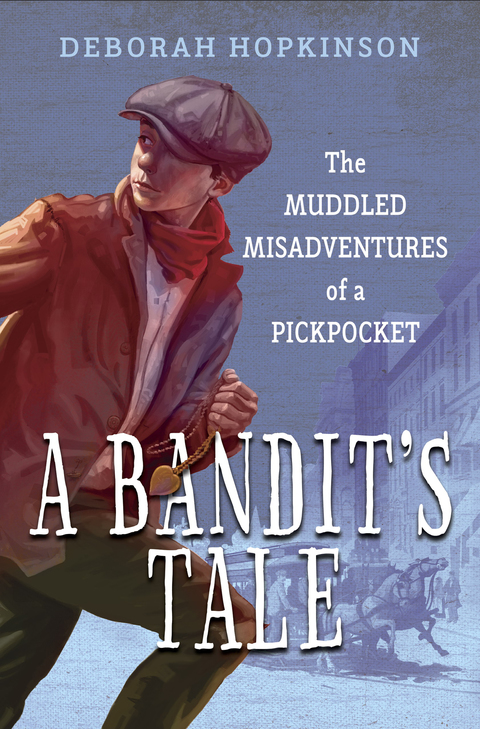 Cover image for book A Bandit's Tale: The Muddled Misadventures of a Pickpocket
