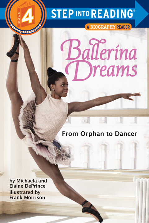 Cover image for book Ballerina Dreams: From Orphan to Dancer (Step Into Reading, Step 4)