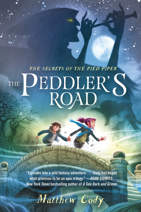 Cover image for book The Secrets of the Pied Piper 1: The Peddler's Road