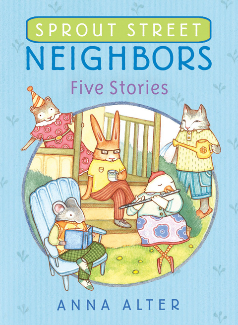 Cover image for book Sprout Street Neighbors: Five Stories