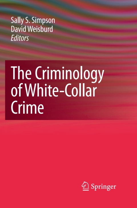 Cover image for book The Criminology of White-Collar Crime