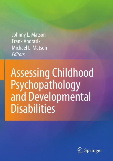 Cover image for book Assessing Childhood Psychopathology and Developmental Disabilities