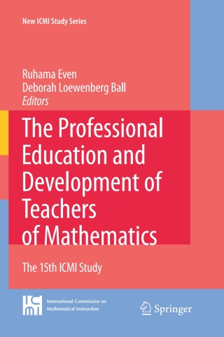 The Professional Education and Development of Teachers of Mathematics