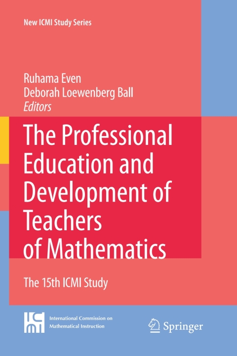 Cover image for book The Professional Education and Development of Teachers of Mathematics