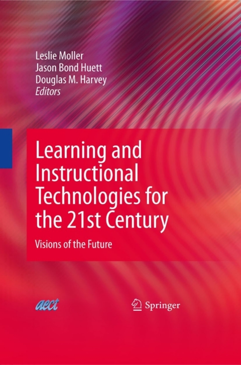 Cover image for book Learning and Instructional Technologies for the 21st Century