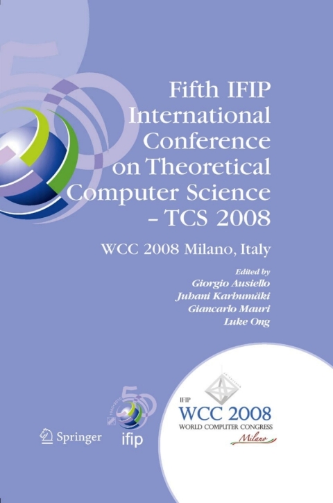 Cover image for book Fifth IFIP International Conference on Theoretical Computer Science - TCS 2008