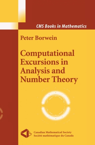 Computational Excursions in Analysis and Number Theory